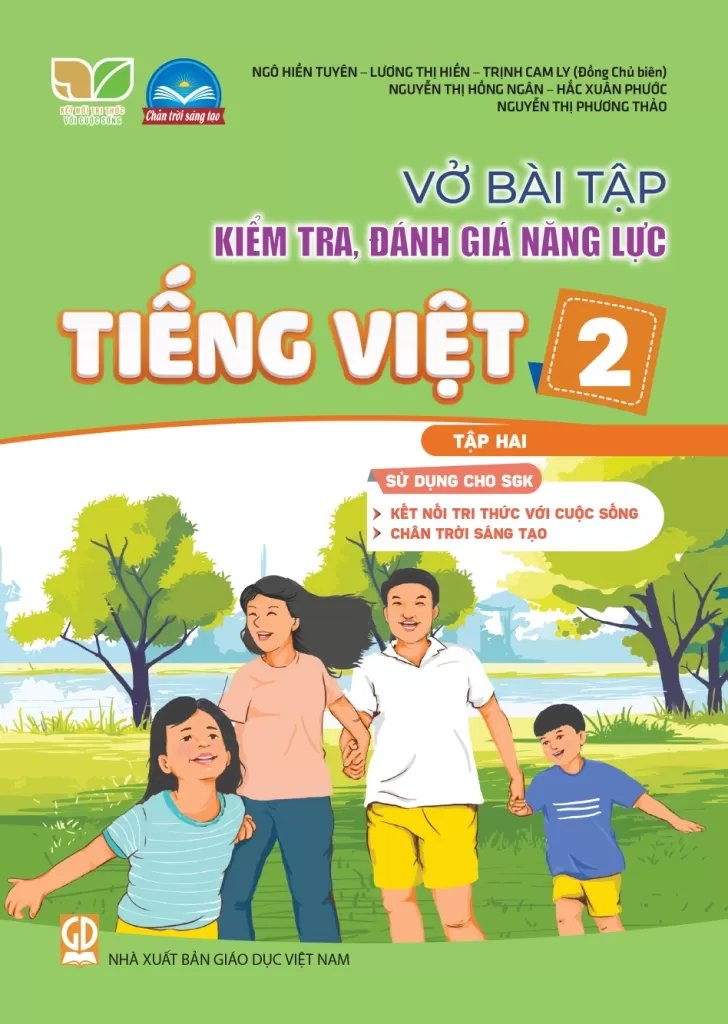 VỞ BÀI TẬP KIỂM TRA, ĐÁNH GIÁ NĂNG LỰC TIẾNG VIỆT LỚP 2 - TẬP 2 (Sử dụng cho SGK Kết nối tri thức, Chân trời sáng tạo)